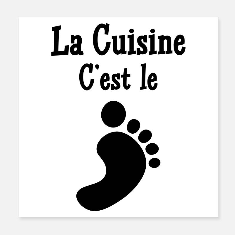 La cuisine c’est le pied Poster 20 x 20 cm
