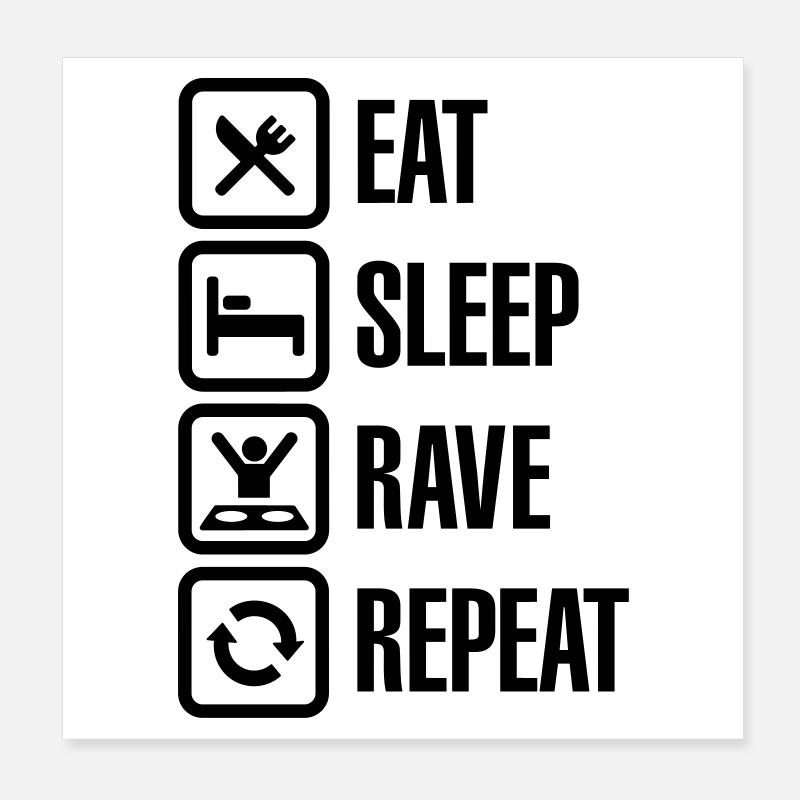 Eat sleep rave repeat Poster 20x20 cm