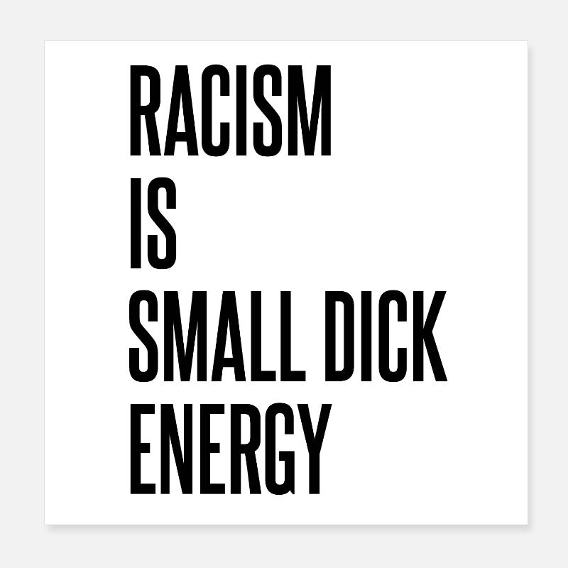 Racisme dit Poster 20 x 20 cm