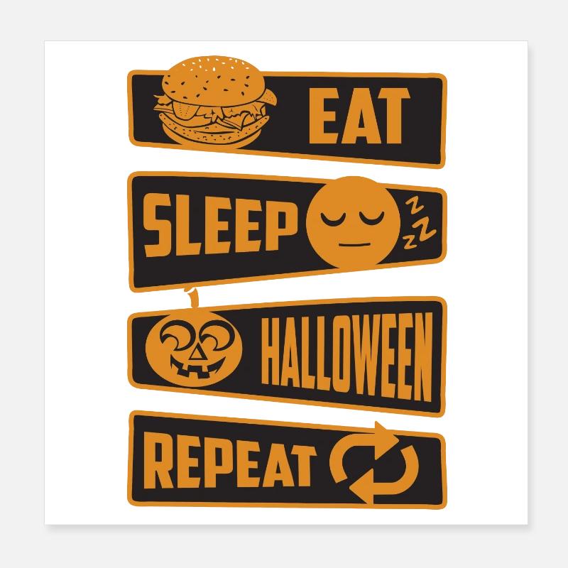 Manger, dormir, Halloween, répéter Poster 20 x 20 cm