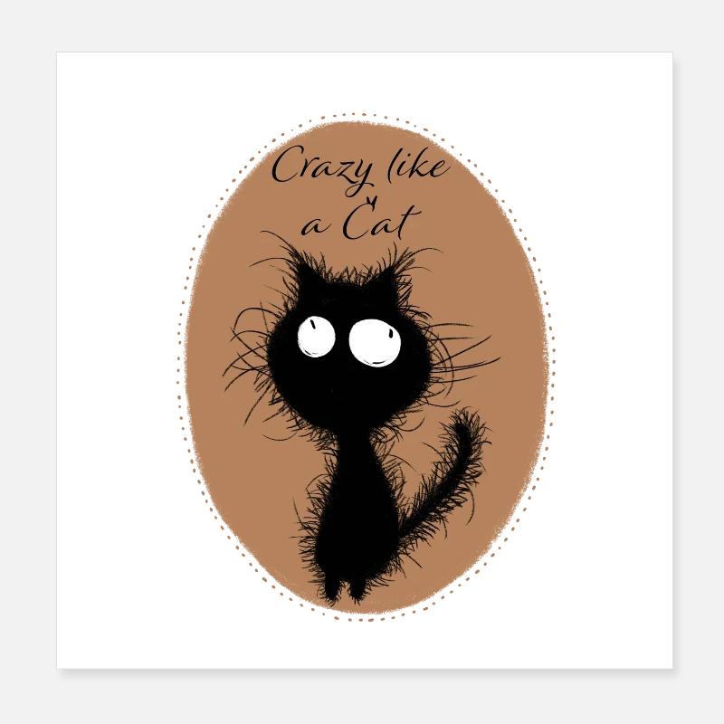 Verrückte Katze Poster 20x20 cm