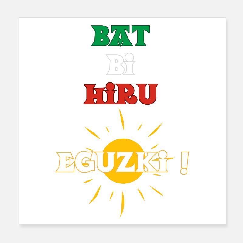 Bat Bi Hiru Eguzki ! 1, 2, 3 soleil en Basque Poster 20 x 20 cm