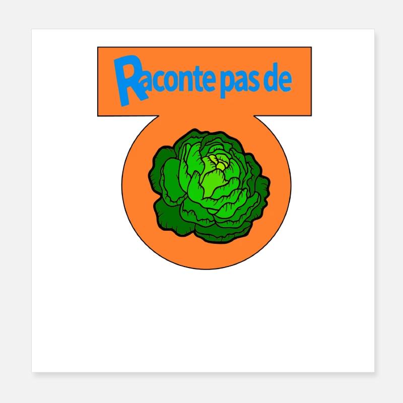 Raconte pas de salade Poster 20 x 20 cm