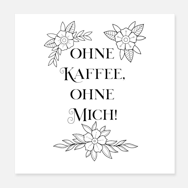 « Sans café, sans moi ! » Poster 20 x 20 cm