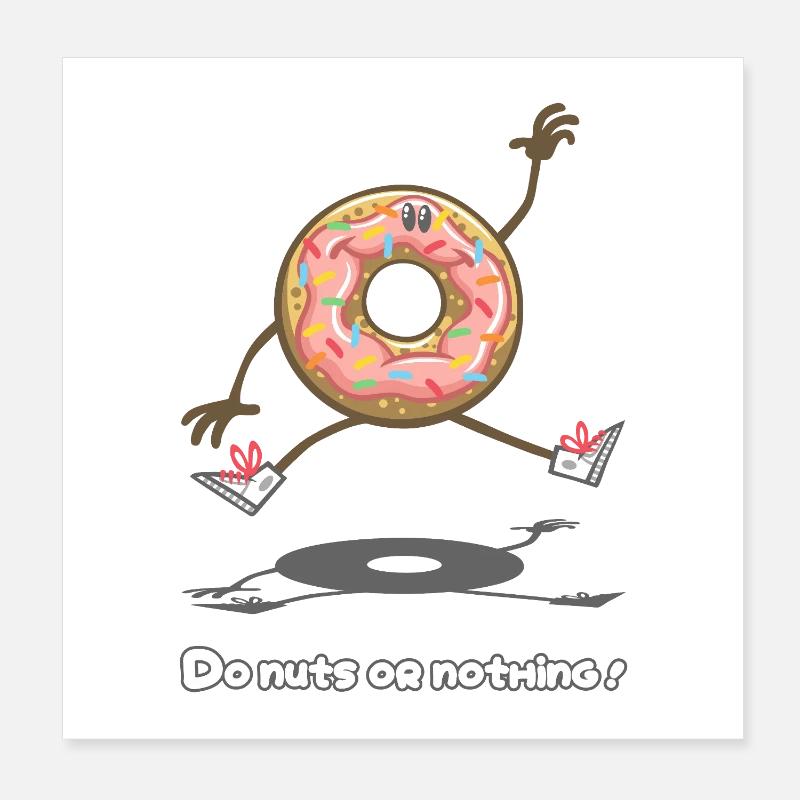 Verrückt machen oder nichts ! Poster 20x20 cm