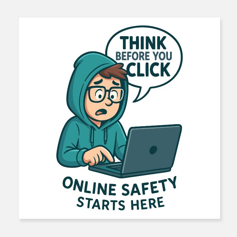 Denk nach bevor du klickst - Online Sicherheit Poster 20x20 cm