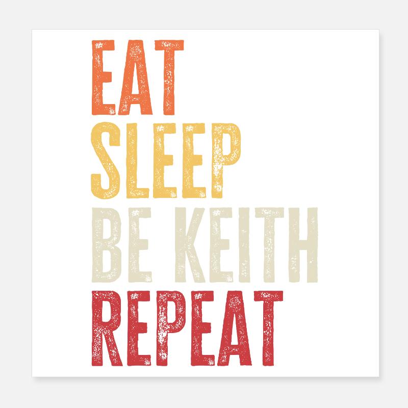 Mange, dors Keith, répète le nom rétro Poster 20 x 20 cm