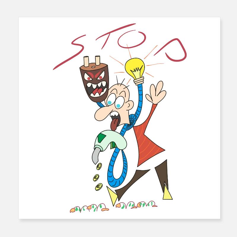 Stop à l'augmentation de l'énergie. Poster 20 x 20 cm