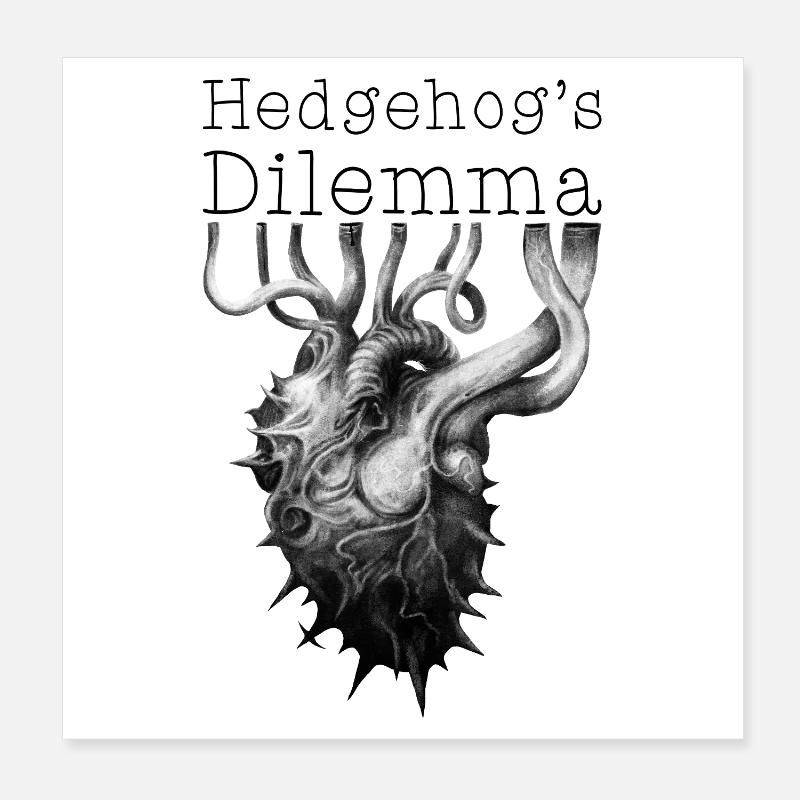 Hedgehog's Dilemma Poster 20 x 20 cm