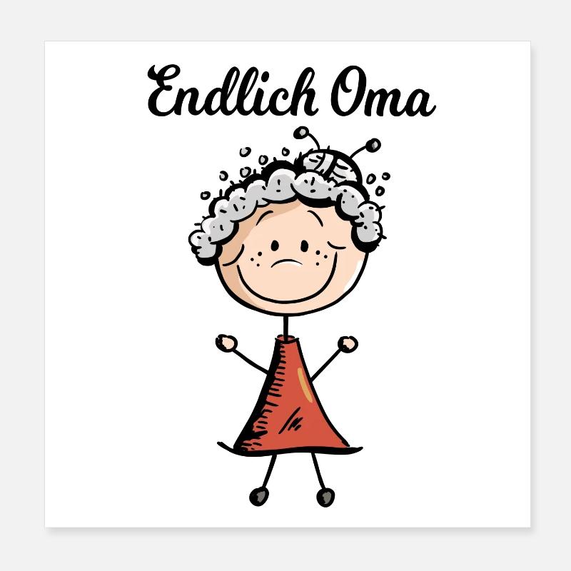 Endlich Oma - Baby - Geburt - Großmutter -Geschenk Poster 20x20 cm