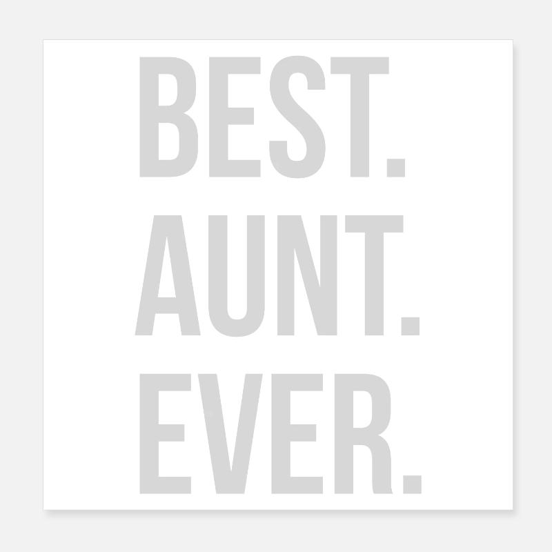 Best Aunt Ever Poster 20x20 cm