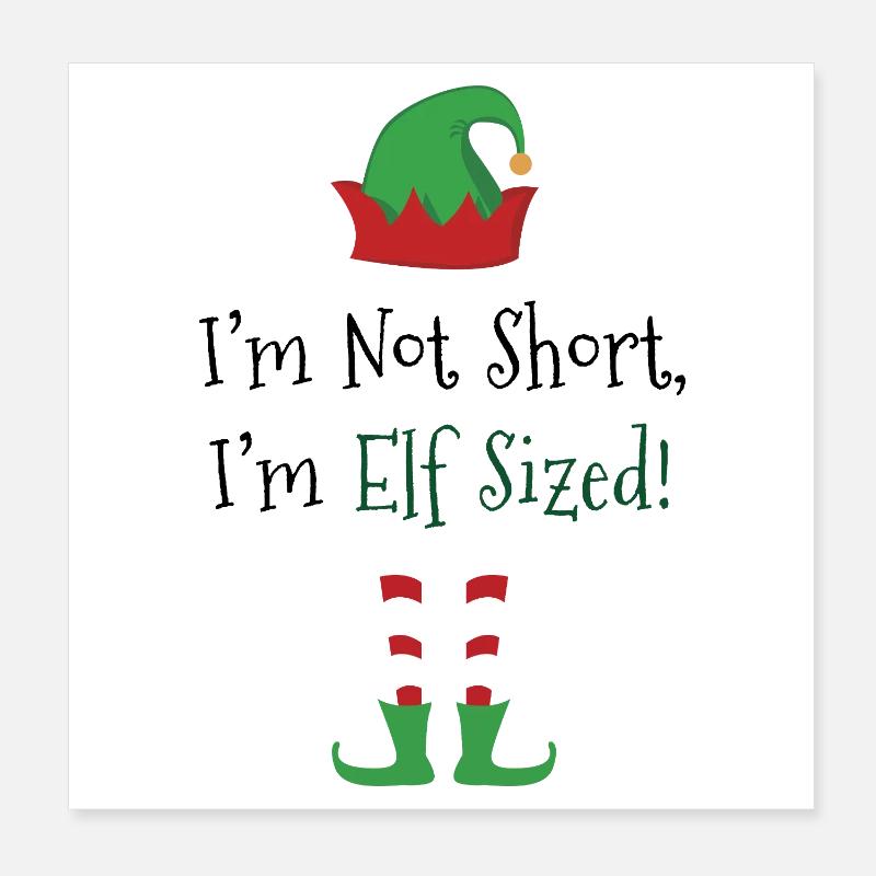Elf Sized – Funny Christmas Saying Design Poster 8" x 8" (20x20 cm)
