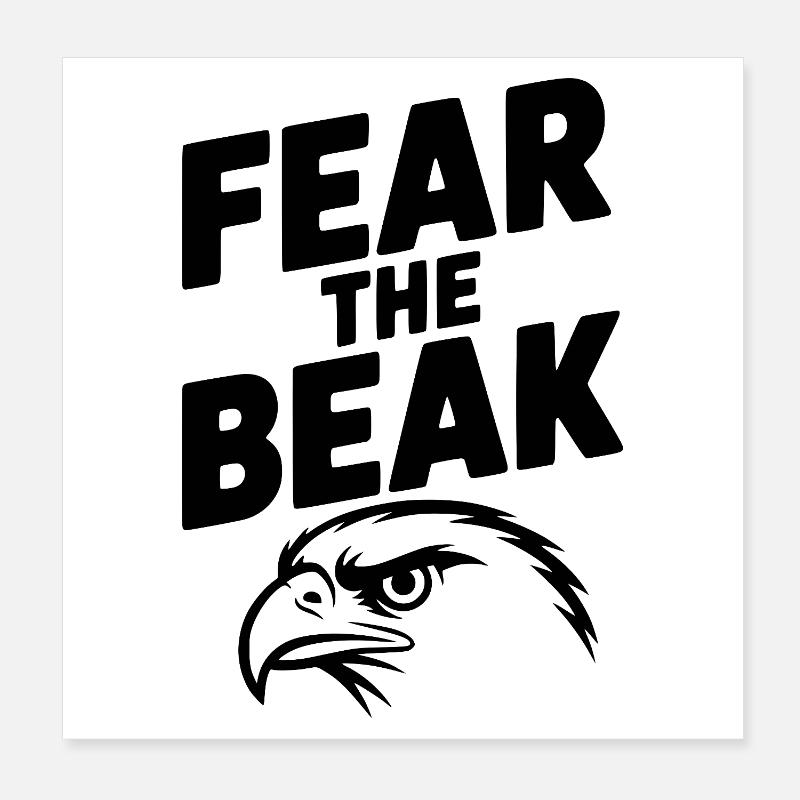 Fürchtet den Schnabel Poster 20x20 cm