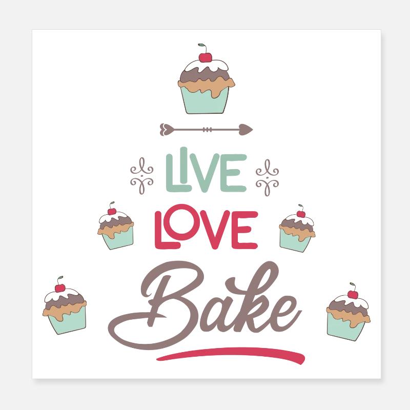 to bake Poster 8" x 8" (20x20 cm)