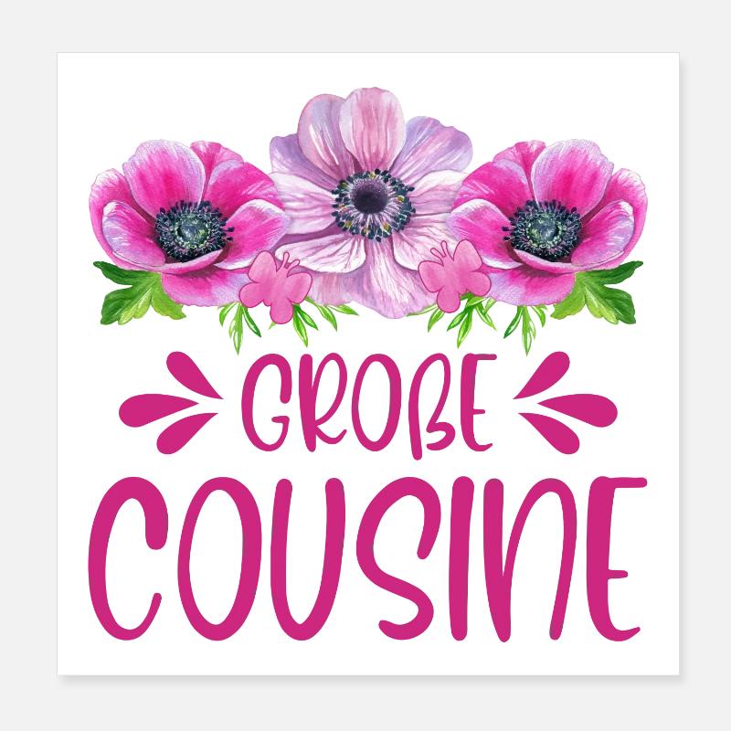 Große Cousine Poster 20x20 cm