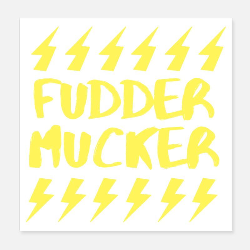 Fudder Mucker Poster 8" x 8" (20x20 cm)