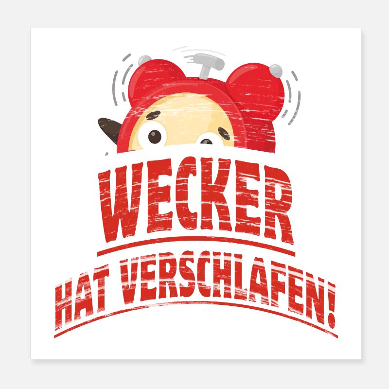 Wecker hat verschlafen Poster 20x20 cm