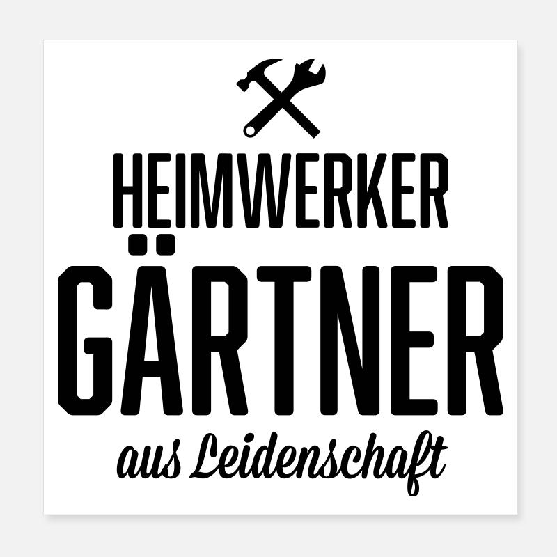 Heimwerker Gärtner Poster 20x20 cm