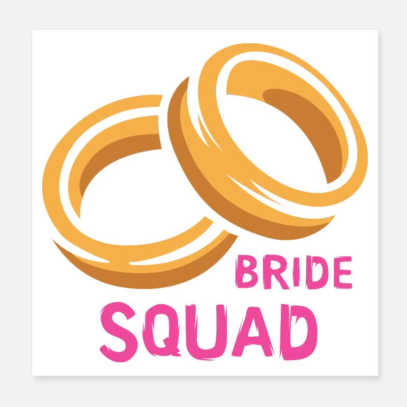 Bride Squad Ringe Junggesellinnenabschied Poster 20x20 cm
