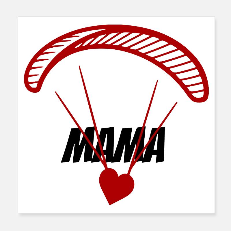 Paraglider with mom writing and heart Poster 8" x 8" (20x20 cm)