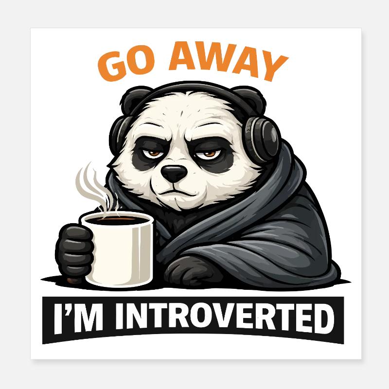 Introvertierter Panda Kaffee-Tee Poster 20x20 cm