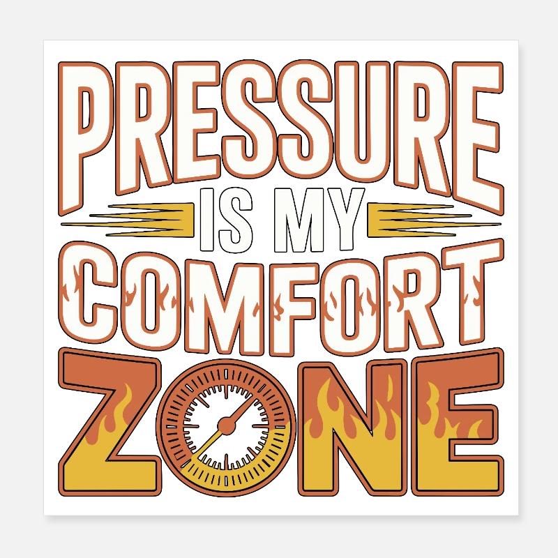 Fire Engineer Pressure Is My Comfort Pump Operator Poster 8" x 8" (20x20 cm)