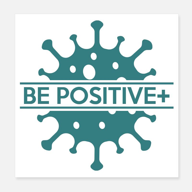Seien Sie positiv Poster 20x20 cm