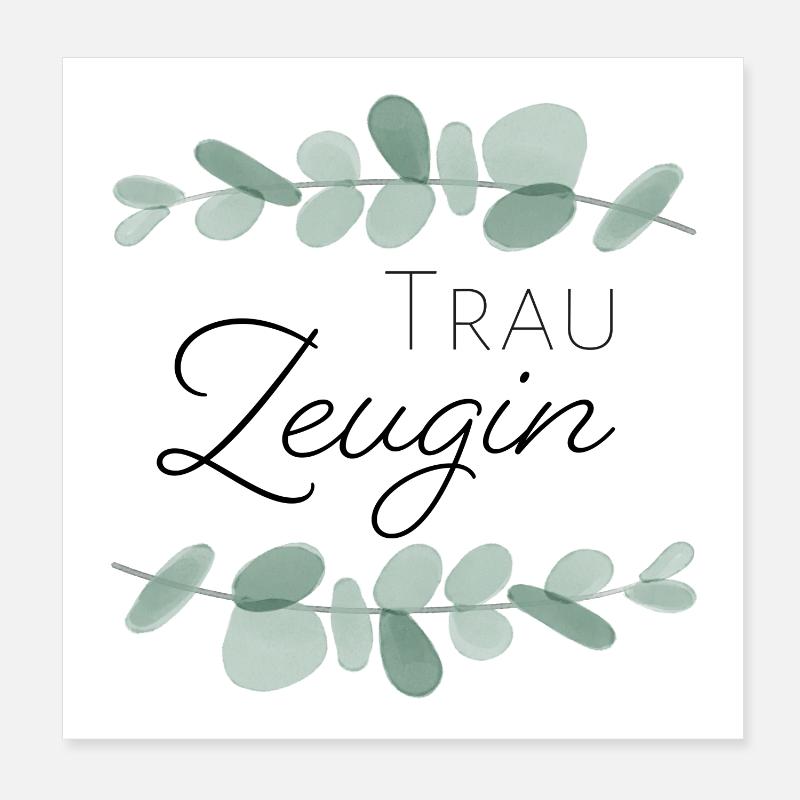 Trauzeugin Eukalyptus Poster 20x20 cm