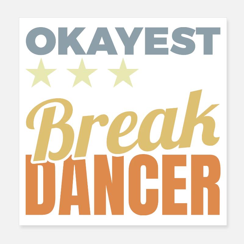 Average Breakdancer Poster 8" x 8" (20x20 cm)