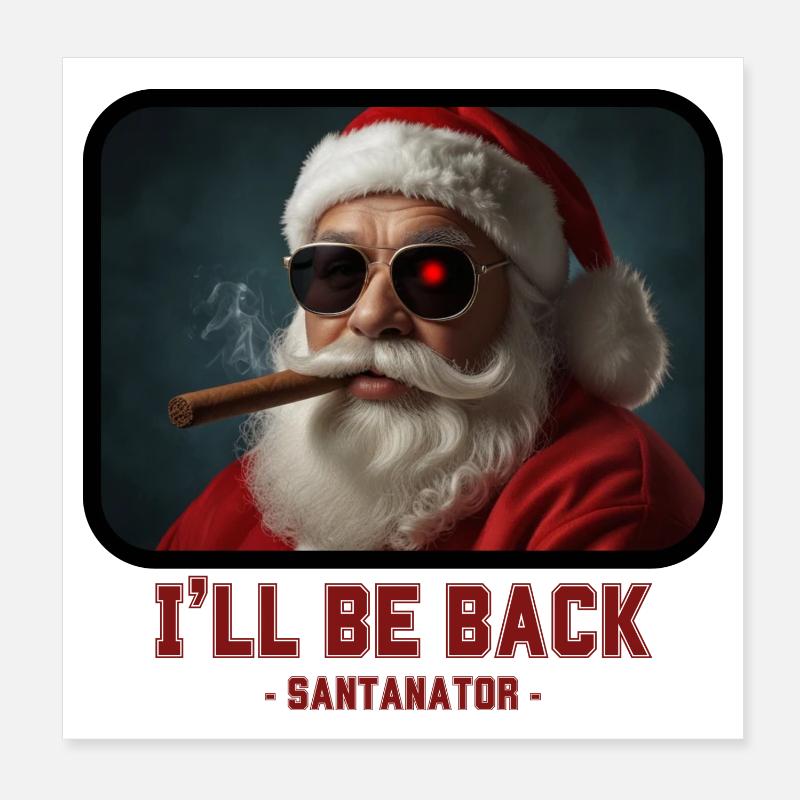 I ll be back - Santa Claus Terminator Poster 8" x 8" (20x20 cm)