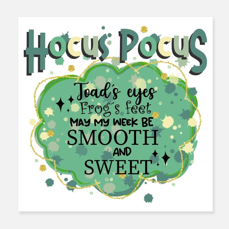 Hocus Pocus/Toad´s Eyes.... spell for halloween Poster 8" x 8" (20x20 cm)