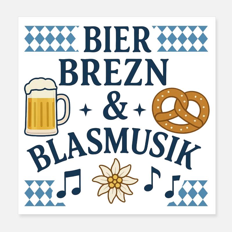 bier brezn und blasmusik Poster 20x20 cm