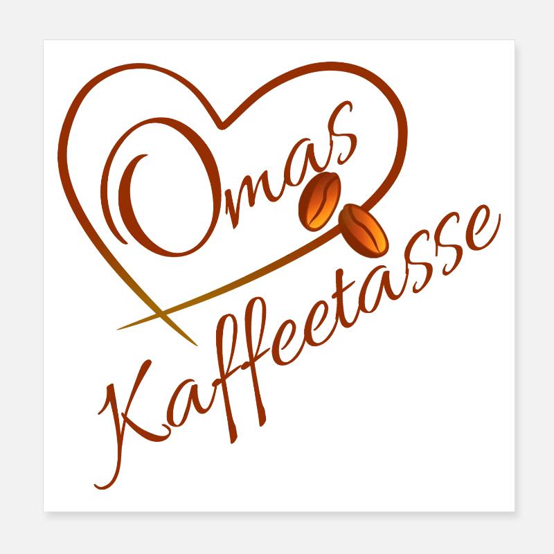 Omas Kaffee Herz Poster 20x20 cm