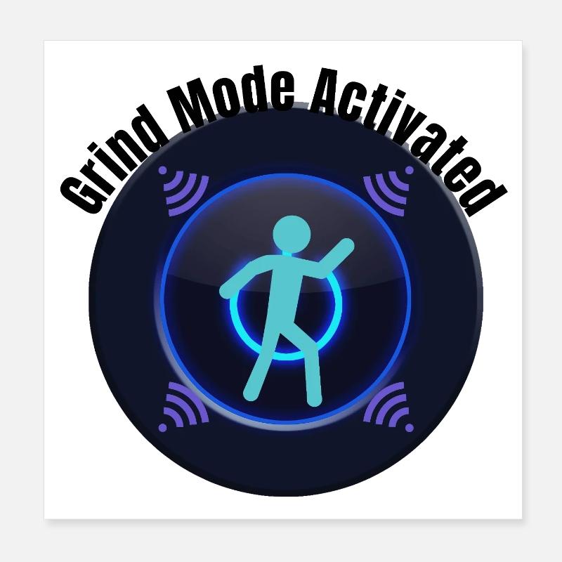 Mode grind activé – Graphique de motivation et de concentration Poster 20 x 20 cm