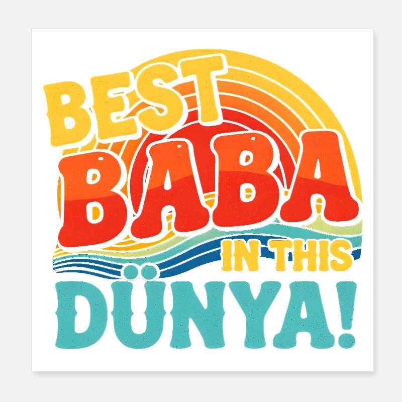 Meilleur Baba dans ce coucher de soleil rétro Dunya Poster 20 x 20 cm