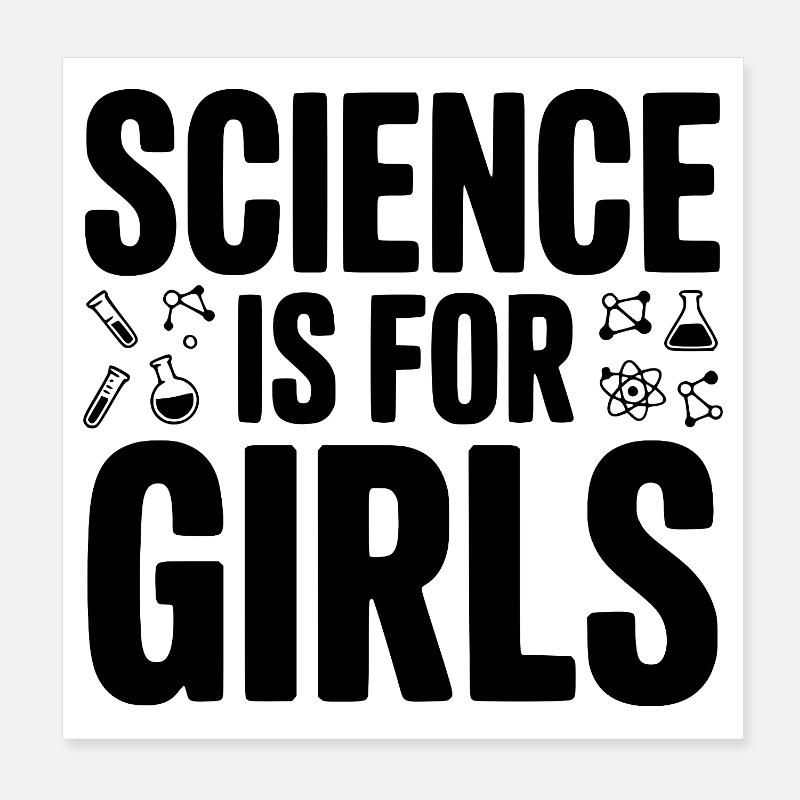 La science, c’est pour les filles Poster 20 x 20 cm
