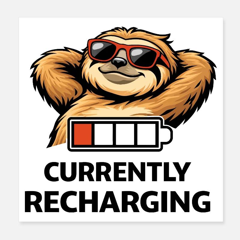 Sloth Chill Battery Tee Poster 20x20 cm