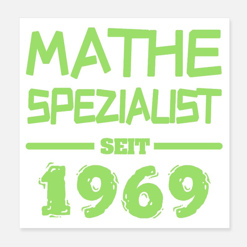 Math specialist 1969 Poster 8" x 8" (20x20 cm)