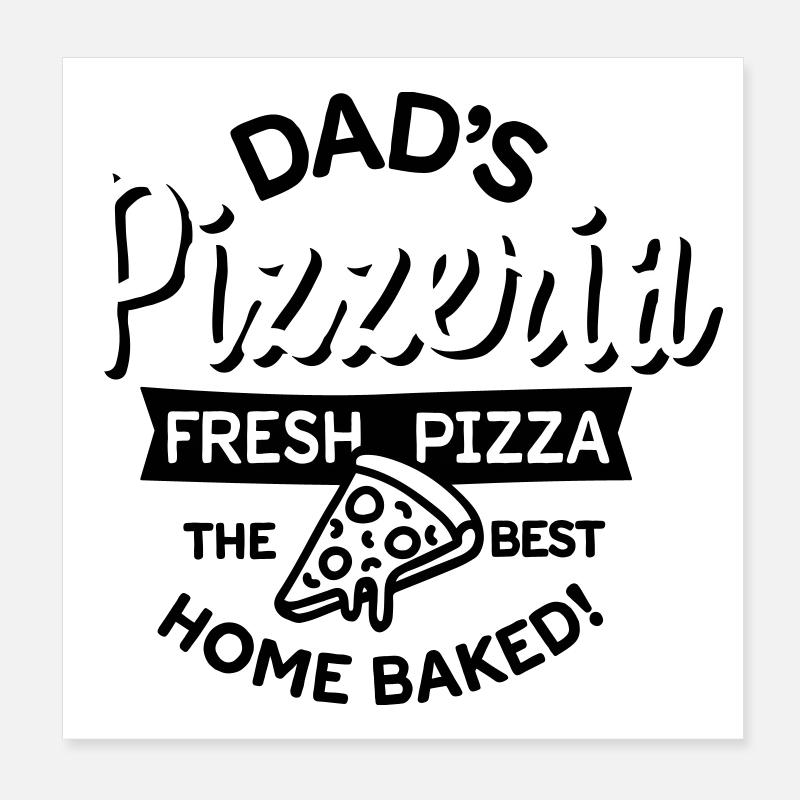 Dad’s Pizzeria Daddy pizza baker cuisine extérieure Poster 20 x 20 cm