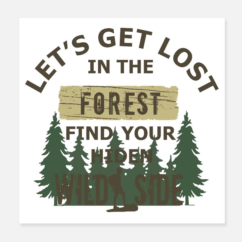 Perdez-vous dans la randonnée en forêt Poster 20 x 20 cm