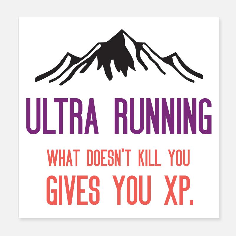 Ultra Running - Was dich nicht umbringt, gibt dir XP Poster 20x20 cm