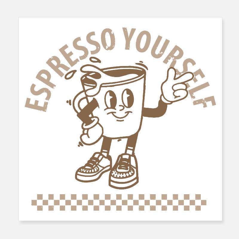 Espresso Yourself Café Poster 20 x 20 cm