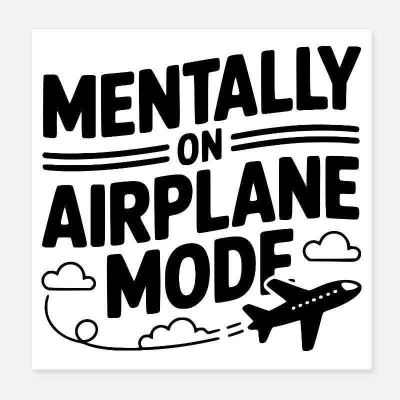 Mental im Flugzeugmodus Poster 20x20 cm