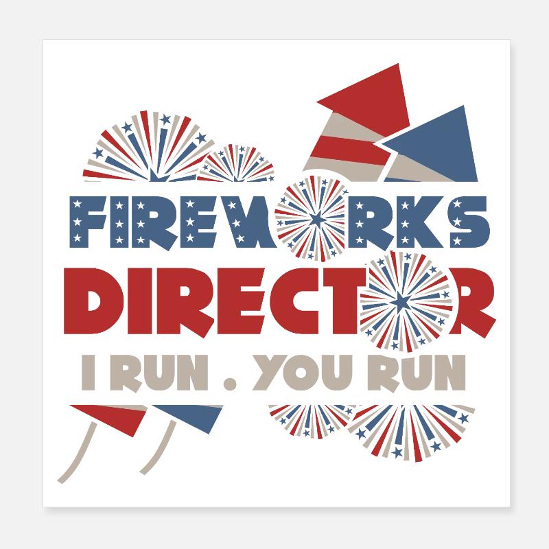 Firework Director – I Run, You Run Poster 8" x 8" (20x20 cm)