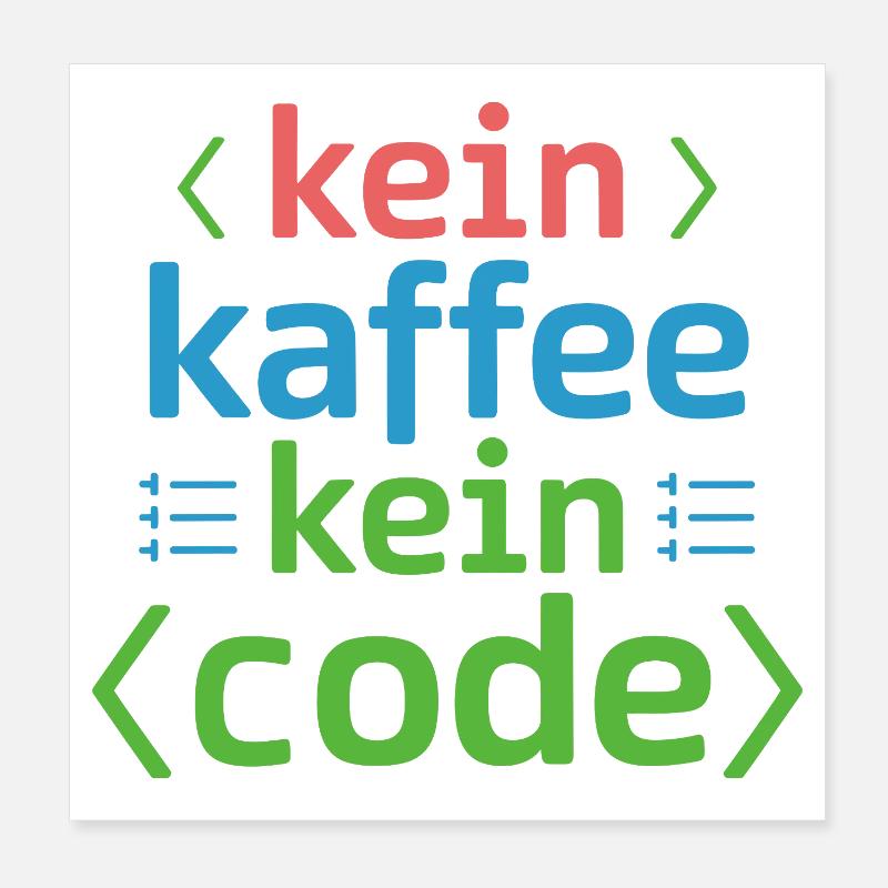 No Coffee No Code Programmeur Informaticien Poster 20 x 20 cm