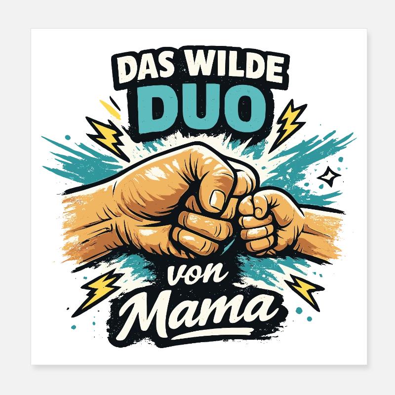Das wilde Duo von Mama Mutter Kind Power Papa Poster 20x20 cm