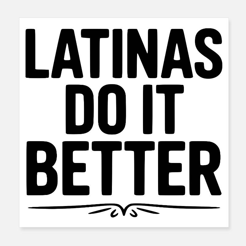 Latinas machen es besser Poster 20x20 cm