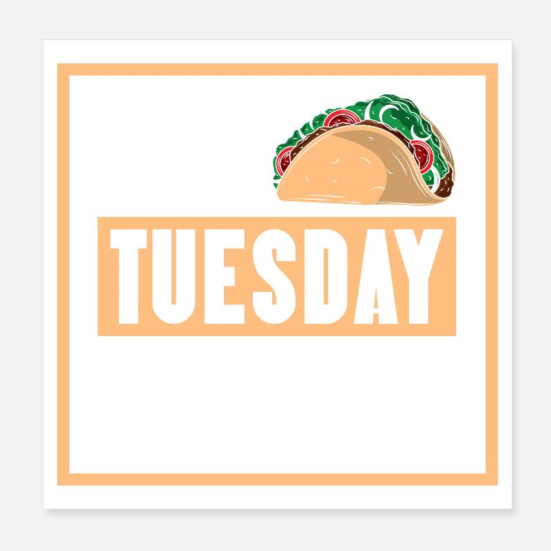 taco tuesday legend Poster 8" x 8" (20x20 cm)