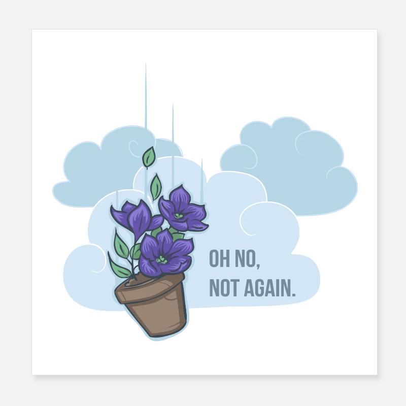 Oh no, not again! - Poster 20x20 cm - Weiß