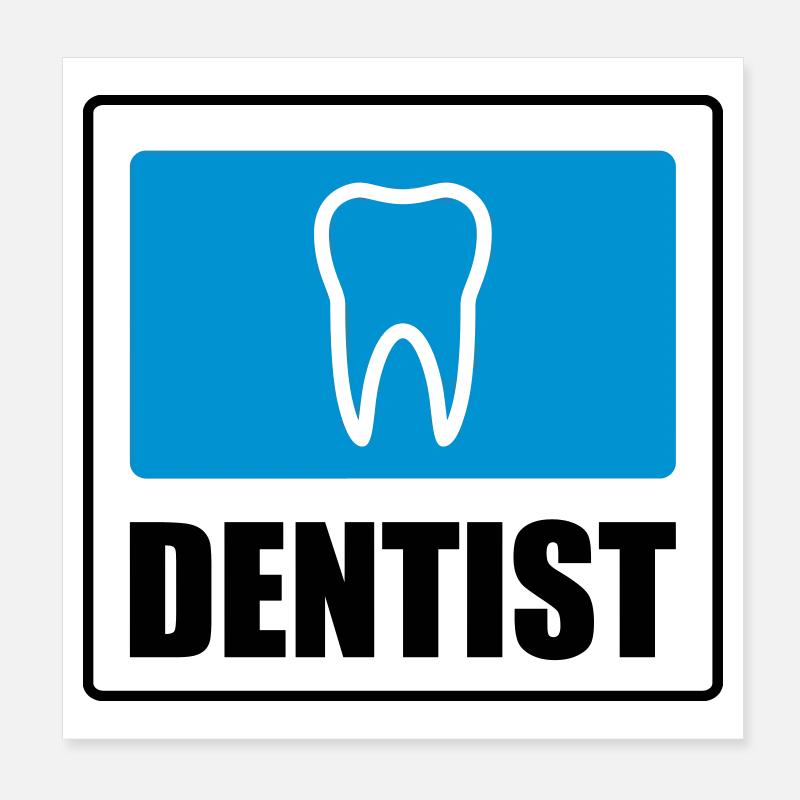Dentist Poster 20 x 20 cm